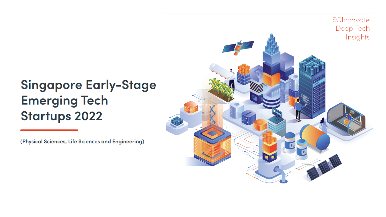 Understanding Singapore's earlystage emerging tech startup ecosystem